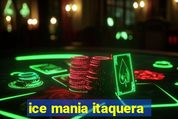 ice mania itaquera